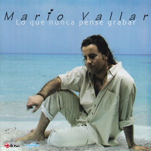 Lo Que Nunca Pensé Grabar cover