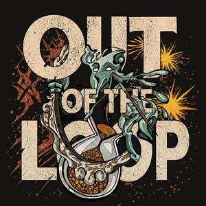 Out Of The Loop by Stråle
