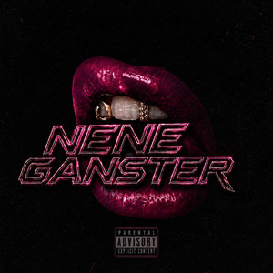 NENE GANSTER by Gcho, Don Lukas