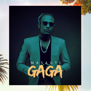 Gaga by Masauti