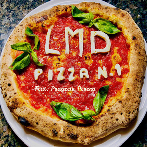 LMD - Pizza N 1 (feat. Prageeth Perera)