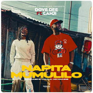 Dove Dee - Napita Mumulilo (feat. Lanji)