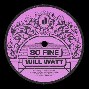 So Fine by Will Watt