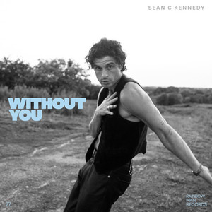 Without You by Sean C Kennedy