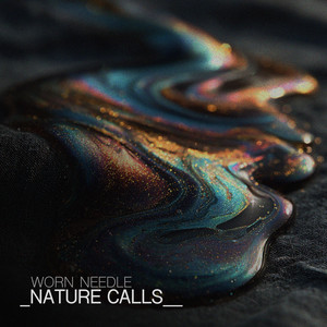 Nature Calls by Worn Needle