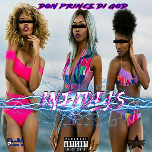 Infidels by Don Prince Di God