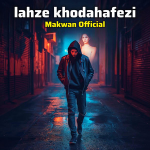 Makwan official - lahze khodahafezi