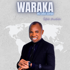 WARAKA WA ADUI YANGU by SIFAELI MWABUKA