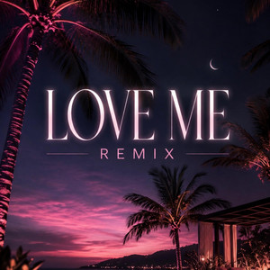 Love me - Remix by Intiz