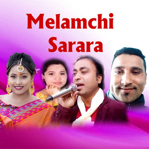 Melamchi Sarara (feat. Sarita Karki & Daya Basyal) [Live]