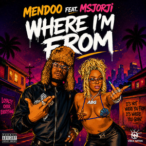 Where I'm From by MENDOO, MsJORJI
