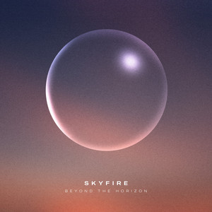 Skyfire by Beyond the Horizon