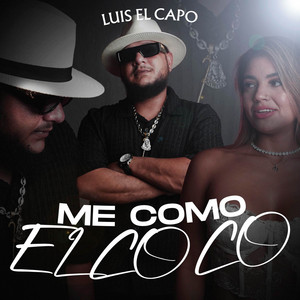 Me Como el Coco by Luis el Capo