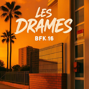 Les Drames by BFK.16