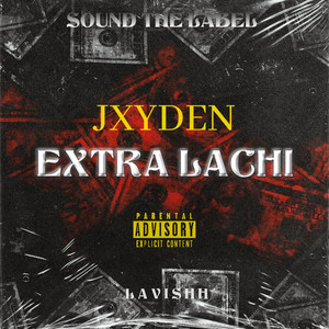 Extra Lachi by JXYDEN
