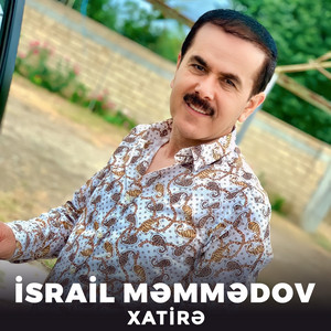 İsrail Memmedov - Xatirə