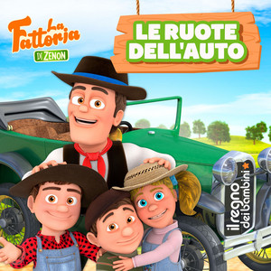 Le ruote dell'auto by La Fattoria di Zenon, Il Regno dei Bambini