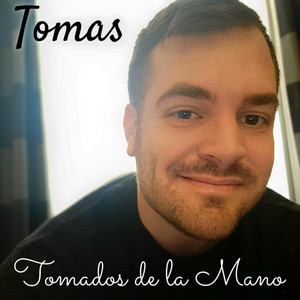Tomados de la Mano by Tomas Rosas