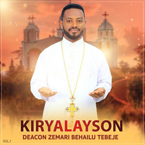 Deacon Zemari Behailu Tebeje - Zemed Alebaw
