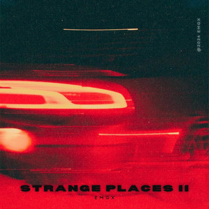 strange places II by EMGX