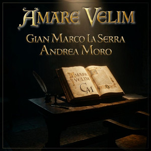 Amare Velim by Gian Marco La Serra, Andrea Moro