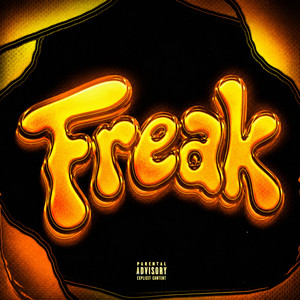 Freak by Trey LaRon