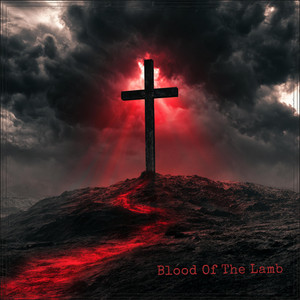 Blood Of The Lamb by From Ashes to Glory