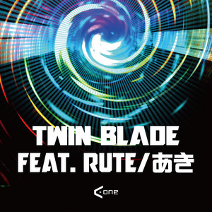 A-One - Twin Blade (feat. Rute & Aki)