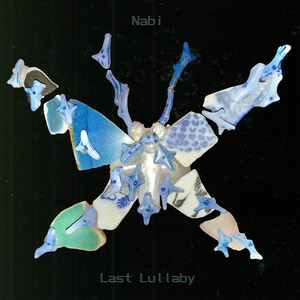 ラストララバイ by Nabi