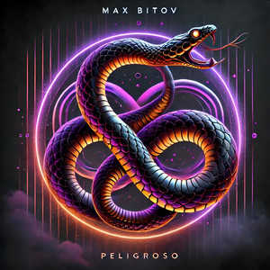 Max Bitov — Peligroso