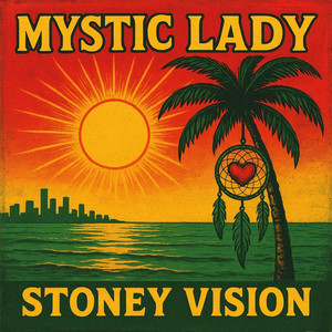 Stoney Vision - Mystic Lady