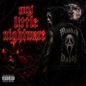My little nightmare by Masked daddy