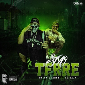 Brian Juarez - Mi Terre by Brian Juárez (feat. El Zaza)