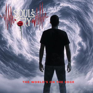 The Worlds On The Edge by Soul`s Cry