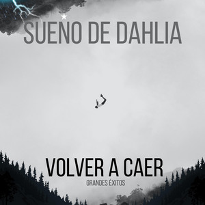 Volver a Caer Grandes Éxitos