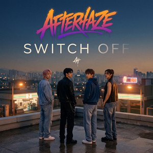 Switch Off by AFTERHAZE