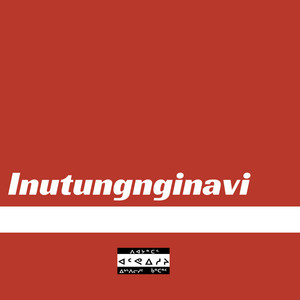 Inutungnginavi by YskTUNA, KimOJax, Rah-ah
