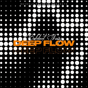 Deep Flow by Babibeat Theory