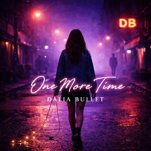 One More Time by Dalia Bullet