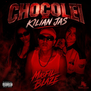 Chocolei by Masfil Blaze, Kilian Jas
