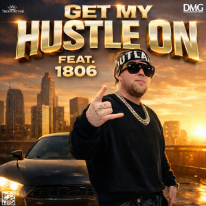 Get My Hustle On by David Jame$, 1806