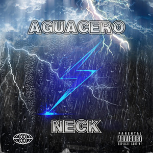 Neck - Aguacero
