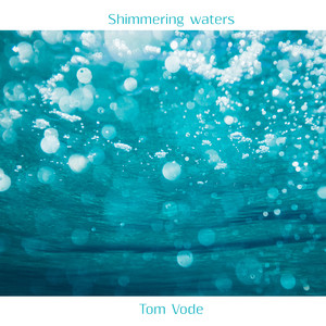 Shimmering Waters by Tom Vode