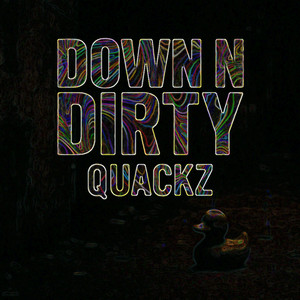 Down n Dirty
