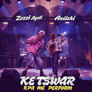 Ke tswar kpa me perform by Zazzi Ayali