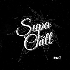 Supa Chill by Gram Boy
