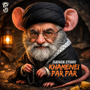 Siavash Eyvari - Khamenei Par Par