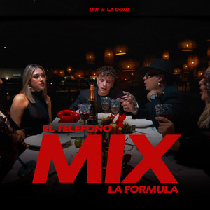 URI & La Dosis - El Teléfono / La Fórmula