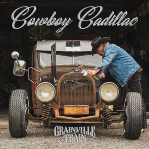 Cowboy Cadillac by Grainville Train