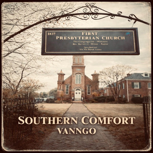 Southern Comfort by VANNGO